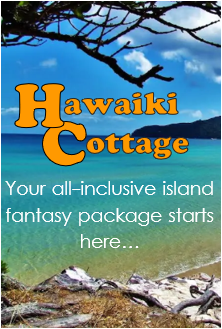 Click here for the Hawaiki Cottage all inclusive Fantasy Island holiday package